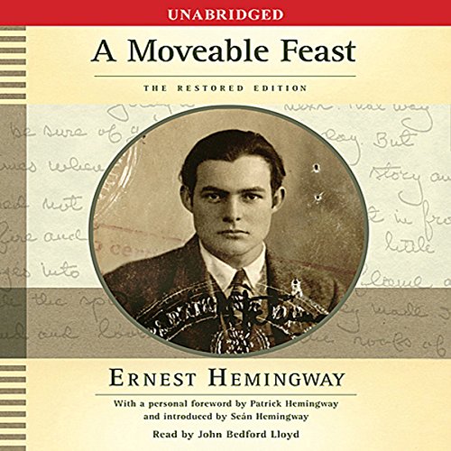 A Moveable Feast: The Restored Edition - Ernest Hemingway